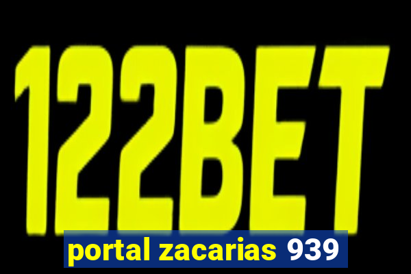 portal zacarias 939